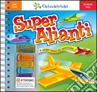 Super alianti. Con gadget libro