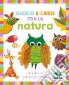 Gioco e creo con la natura libro