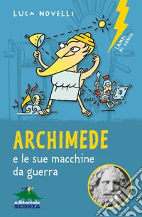 Archimede e le sue macchine da guerra