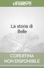 La storia di Belle libro