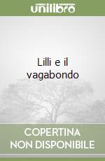 Lilli e il vagabondo libro