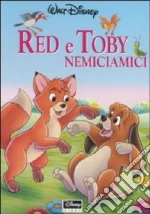 Red e Toby nemiciamici
