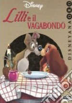 Lilli e il vagabondo libro