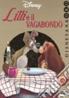 Lilli e il vagabondo libro