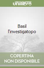 Basil l'investigatopo