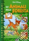 Scopri con Bambi gli animali della foresta libro