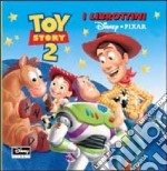 Toy story 2. Ediz. illustrata