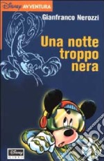 Una notte troppo nera libro