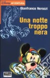 Una notte troppo nera libro