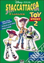 Toy Story 2. Ediz. illustrata