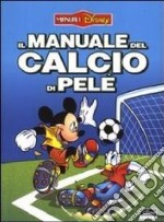 Il manuale del calcio di Pelé libro