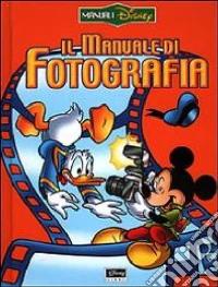 Il manuale di fotografia libro