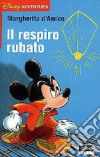 Il respiro rubato libro