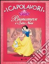 Biancaneve e i sette nani. Ediz. illustrata libro