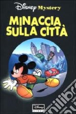 Minaccia sulla città libro