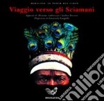 Viaggio verso gli sciamani