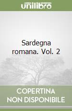 Sardegna romana. Vol. 2 libro