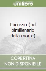 Lucrezio (nel bimillenario della morte) libro