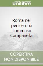 Roma nel pensiero di Tommaso Campanella