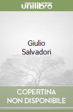 Giulio Salvadori libro