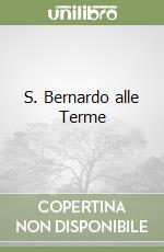 S. Bernardo alle Terme libro