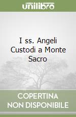 I ss. Angeli Custodi a Monte Sacro libro