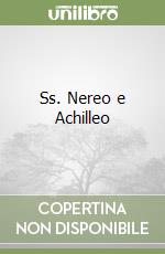 Ss. Nereo e Achilleo