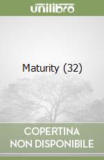 Maturity (32) libro