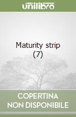 Maturity strip (7) libro