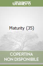 Maturity (35) libro