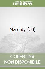 Maturity (38) libro