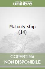 Maturity strip (14) libro