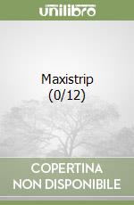 Maxistrip (0/12) libro