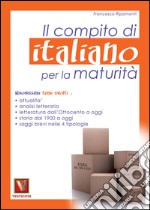 Il compito di italiano per la maturità libro