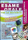 Il tuo esame orale. Per la maturità. Licei a indirizzo socio-psicopedagogico libro di Milletti Domenico Breda Luca