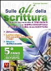 Sulle ali della scrittura per il 5° anno delle Scuole superiori libro