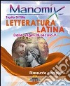 Manomix. Letteratura latina. Riassunto completo libro di Di Tillio Zopito