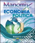 Manomix. Economia politica. Formule e sintesi libro