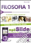 Filosofia. Riassunto da leggere e ascoltare. Con file MP3. Vol. 1: La filosofia antica e medievale libro