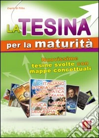 La tesina per la maturità libro