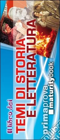 Il libro dei temi di storia e letteratura