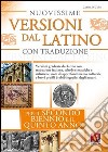 Nuovissime versioni dal latino con traduzione per il 2° biennio e 5° anno delle Scuole superiori libro