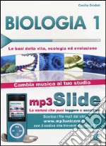 Biologia. Riassunto da leggere e ascoltare. Con file MP3. Vol. 1: Le basi della vita, ecologia ed evoluzione