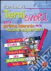 Nuovissimi temi svolti. Per il biennio delle Scuole superiori libro