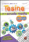 Il grande libro delle tesine per la scuola media libro