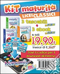 Manomix: Nuovissime versioni latine per il triennio e la maturità-Terza prova per i Licei-Prima prova di maturità. Con 3 e-book libro