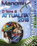 Manomix. Il tema di attualità 2018