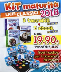 Manomix. Maturità per Licei classici 2018. Kit. Con 5 ebook libro
