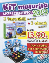 Manomix. Kit maturità 2019 licei scientifici: Temi svolti per la prima prova di maturità-Matematica. Formulario completo. Con 5 ebook libro