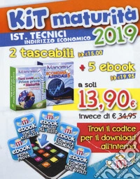 Manomix. Kit maturità 2019. Ist. tecnici indirizzo economico: Temi svolti per la prima prova di maturità-Economia aziendale. Con 5 ebook libro